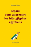 Leçons pour apprendre les hiéroglyphes égyptiens [ancienne édition]